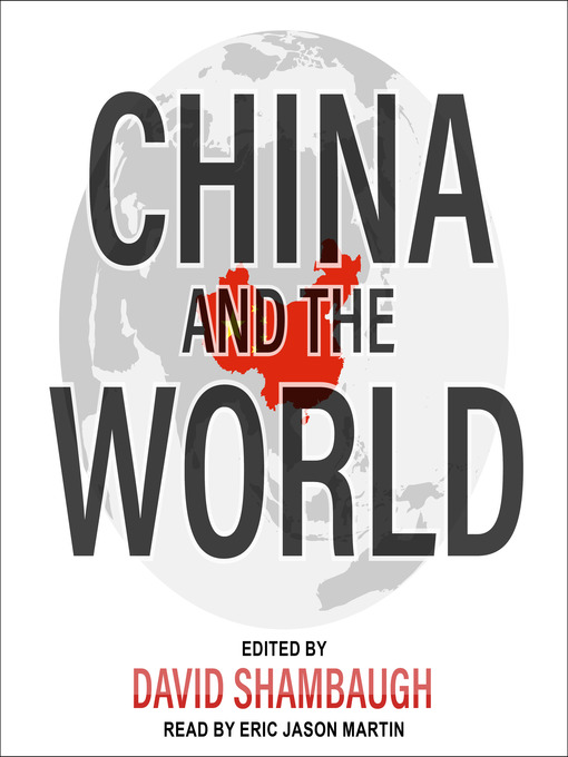 Title details for China and the World by David Shambaugh - Available